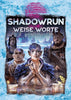 Shadowrun: Weise Worte (Hardcover)